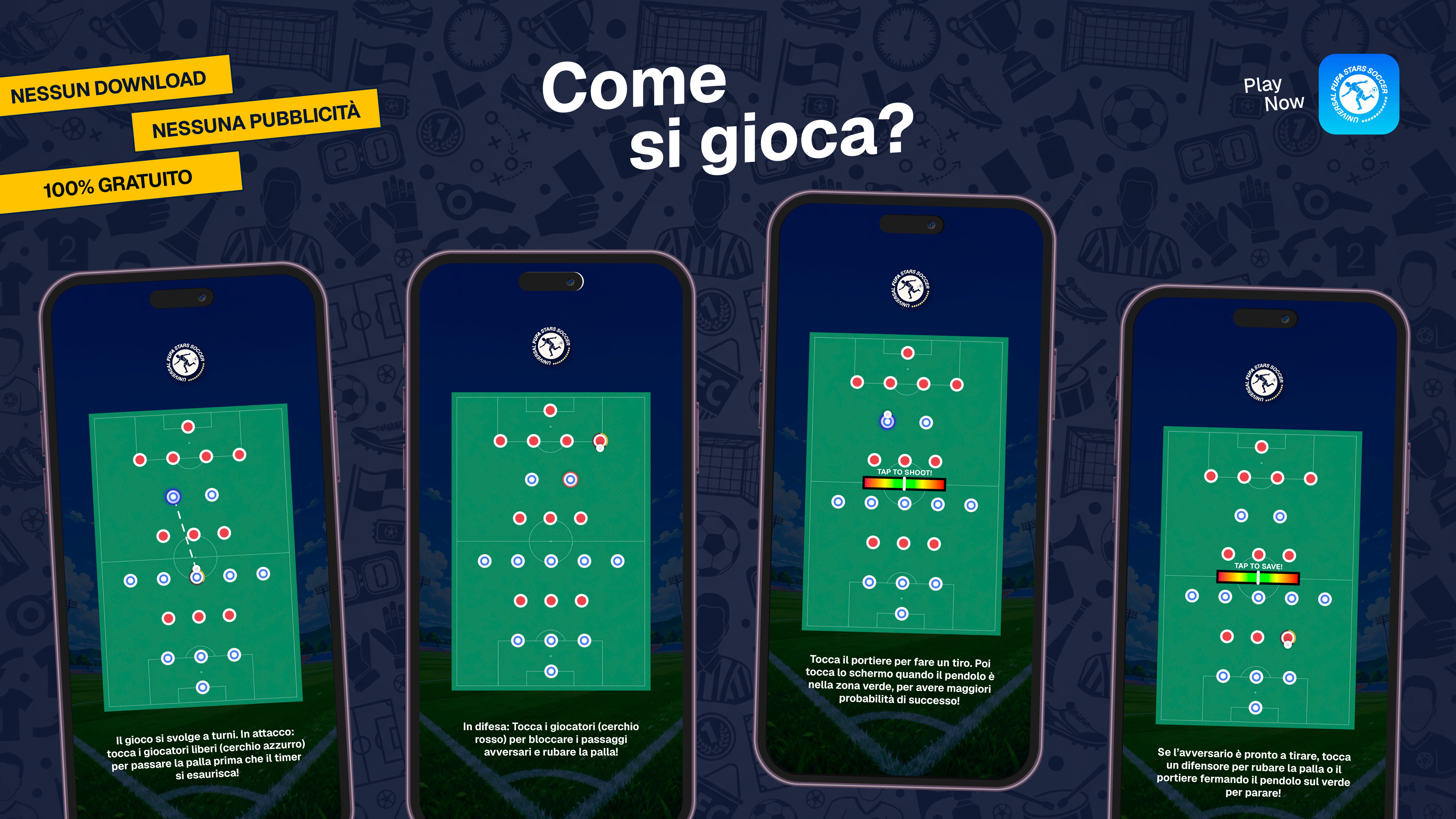 Tutorial di Universal FUFA Star Soccer: come attaccare, difendere e usare il pendolo